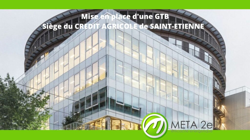 GTB Siège Crédit Agricole Saint-Etienne